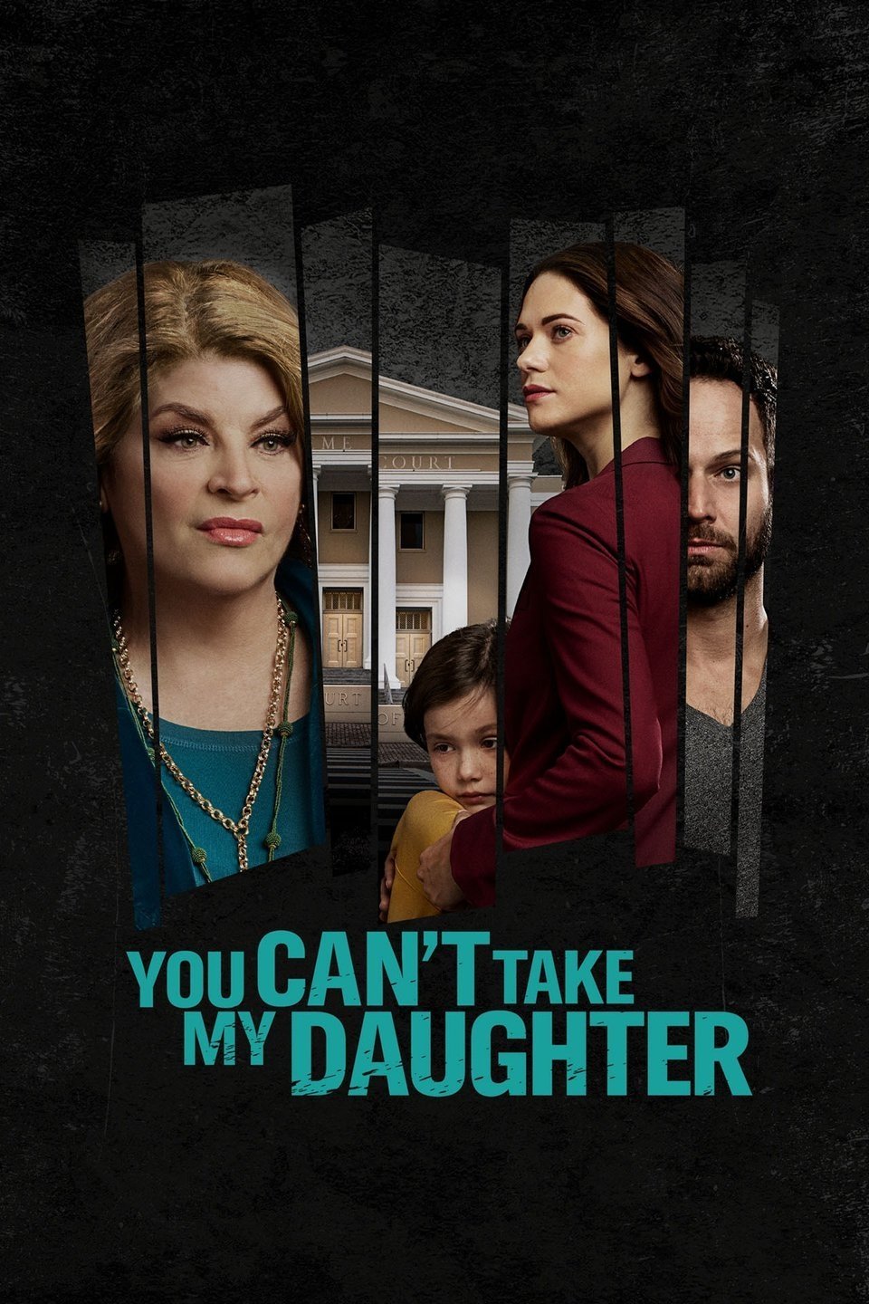 Постер You Can't Take My Daughter